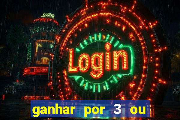 ganhar por 3 ou mais gols betano
